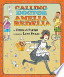 Calling Doctor Amelia Bedelia cover
