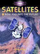 Satellites: Now and into the Future cover