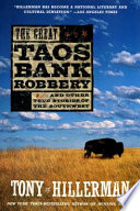 The Great Taos Bank Robbery and Other True Stories of the Southwest cover