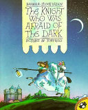 The Knight Who Was Afraid of the Dark cover