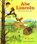 Abe Lincoln: The Boy Who Loved Books cover