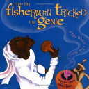 How the Fisherman Tricked the Genie: A Tale Within a Tale Within a Tale cover