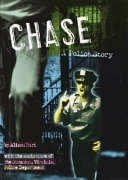Chase: A Police Story cover