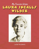 Laura Ingalls Wilder (My Favorite Writer) cover