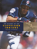 The History of the Cleveland Indians cover