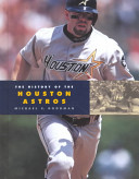 The History of the Houston Astros (Revised Edition) cover