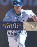 The History of the Los Angeles Dodgers cover