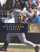 The History of the Pittsburgh Pirates cover
