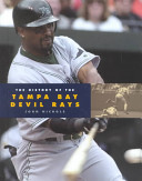 The History of the Tampa Bay Devil Rays (Revised Edition) cover