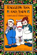 Raggedy Ann and Andy and the Camel with the Wrinkled Knees (Unabridged) cover