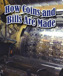 How Coins and Bills Are Made cover