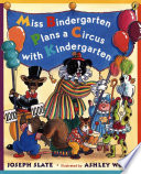 Miss Bindergarten Plans a Circus with Kindergarten cover