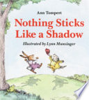 Nothing Sticks Like a Shadow cover