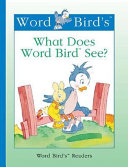 What Does Word Bird See? cover