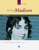 Dolley Madison: First Lady cover
