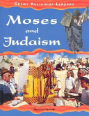 Moses and Judaism: Great Religious Leaders cover