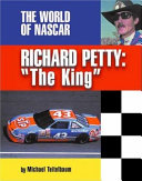 Richard Petty: "The King" cover