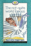 The Not-Quite World Famous Scientist cover