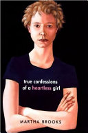 True Confessions of a Heartless Girl cover