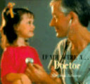 If You Were a...Doctor cover