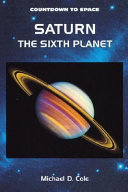 Saturn: The Sixth Planet cover