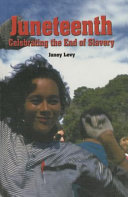 Juneteenth: Celebrating the End of Slavery cover