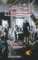 What Is the U.S. Constitution? cover