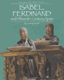 Isabel, Ferdinand and Fifteenth-Century Spain cover