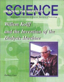 Willem Kolff and the Invention of the Dialysis Machine cover