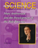 Marc Andreessen and the Development of the Web Browser cover