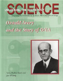 Oswald Avery and the Story of DNA cover