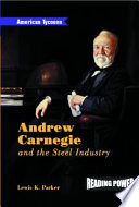 Andrew Carnegie and the Steel Industry cover
