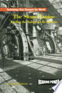 The Steam Engine: Fueling the Industrial Revolution cover