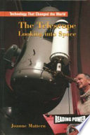 The Telescope: Looking into Space cover