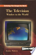 The Television: Window to the World cover