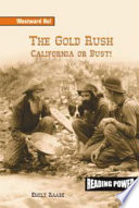 The Gold Rush: California or Bust! cover