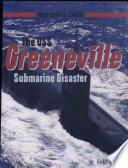 The USS Greeneville Submarine Disaster cover