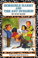 Horrible Harry and the Ant Invasion cover
