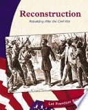 Reconstruction: Rebuilding After the Civil War cover