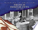French Immigrants, 1840-1940 cover