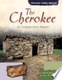The Cherokee: An Independent Nation cover