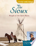 The Sioux: People of the Great Plains cover
