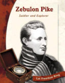 Zebulon Pike: Soldier and Explorer cover