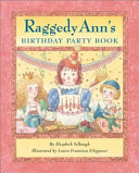 Raggedy Ann's Birthday Party Book cover