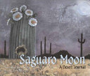 Saguaro Moon: A Desert Journal cover