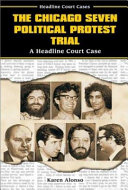 The Chicago Seven Political Protest Trial cover