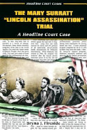 The Mary Surratt "Lincoln Assassination" Trial cover