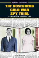 The Rosenberg Cold War Spy Trial cover