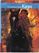 Changes for Kaya: A Story of Courage cover