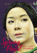 Spring Pearl: The Last Flower cover